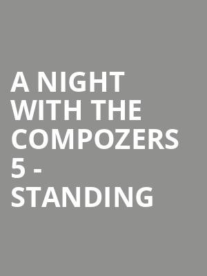 A Night With The Compozers 5 - Standing at Roundhouse